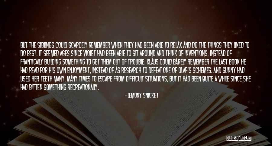 Lemony Snicket Series Unfortunate Events Quotes By Lemony Snicket