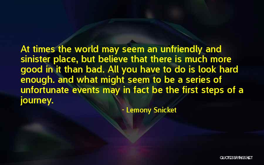 Lemony Snicket Series Unfortunate Events Quotes By Lemony Snicket