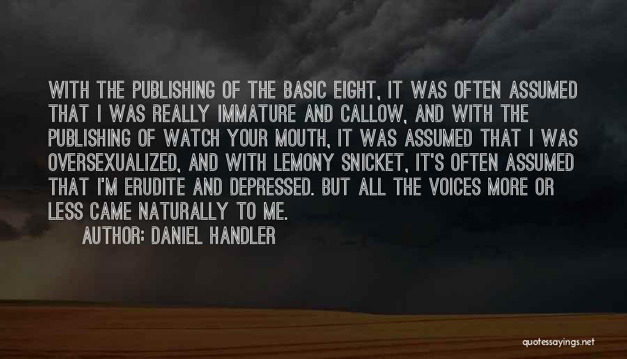 Lemony Snicket's Quotes By Daniel Handler