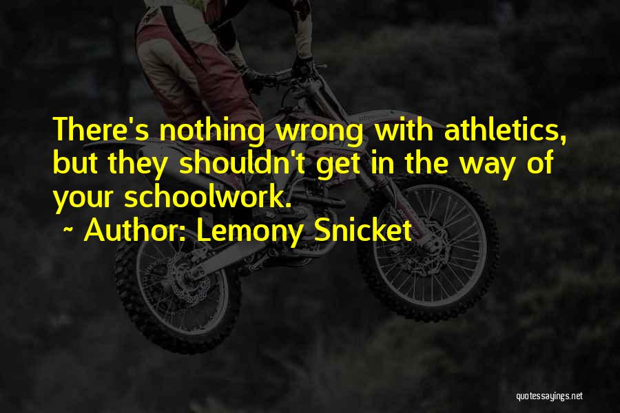 Lemony Snicket's Quotes By Lemony Snicket