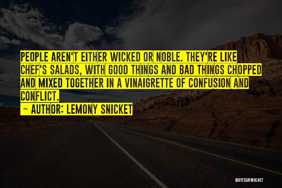 Lemony Snicket's Quotes By Lemony Snicket