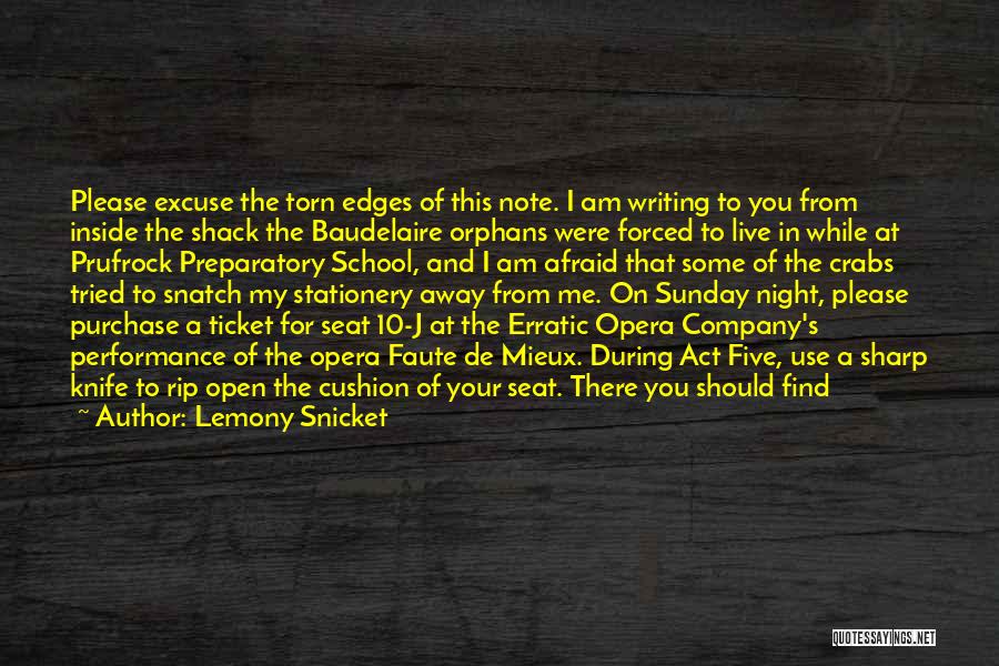 Lemony Snicket's Quotes By Lemony Snicket