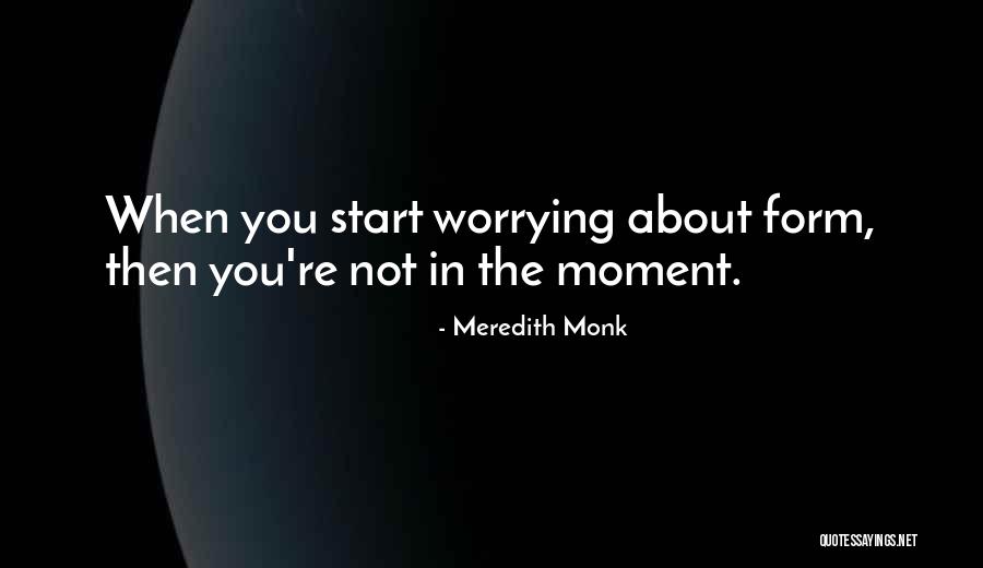 Lempertz Quotes By Meredith Monk Lempertz Quotes By Meredith Monk