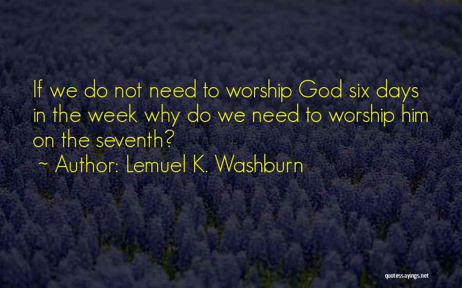 Lemuel K. Washburn Quotes 1933370