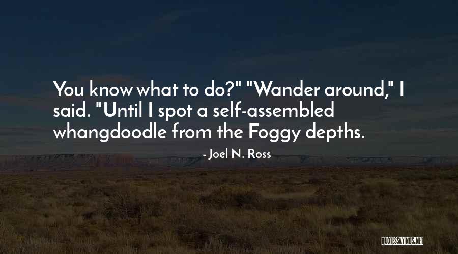 Lemy Loud Quotes By Joel N. Ross Lemy Loud Quotes By Joel N. Ross