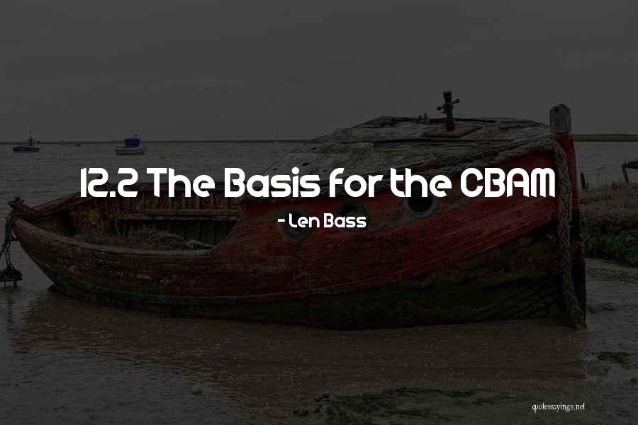 Len Bass Quotes 1097976 Len Bass Quotes 1097976