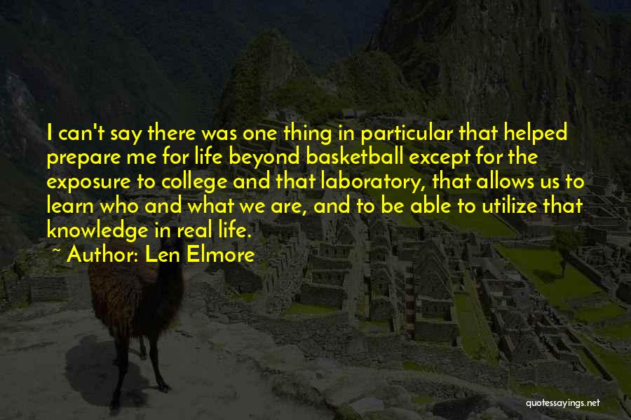 Len Elmore Quotes 543751