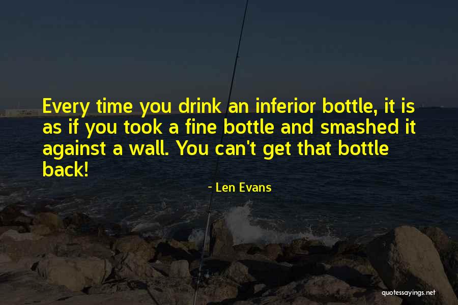 Len Evans Quotes 984870