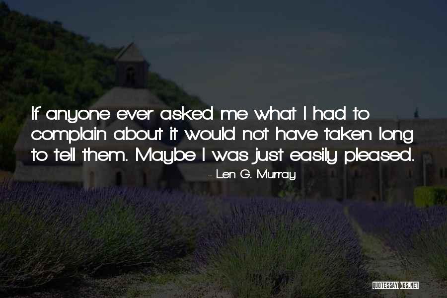 Len G. Murray Quotes 1350452