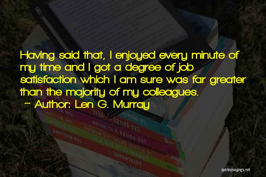 Len G. Murray Quotes 800939