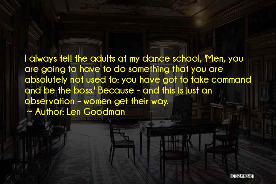 Len Goodman Quotes 1242626