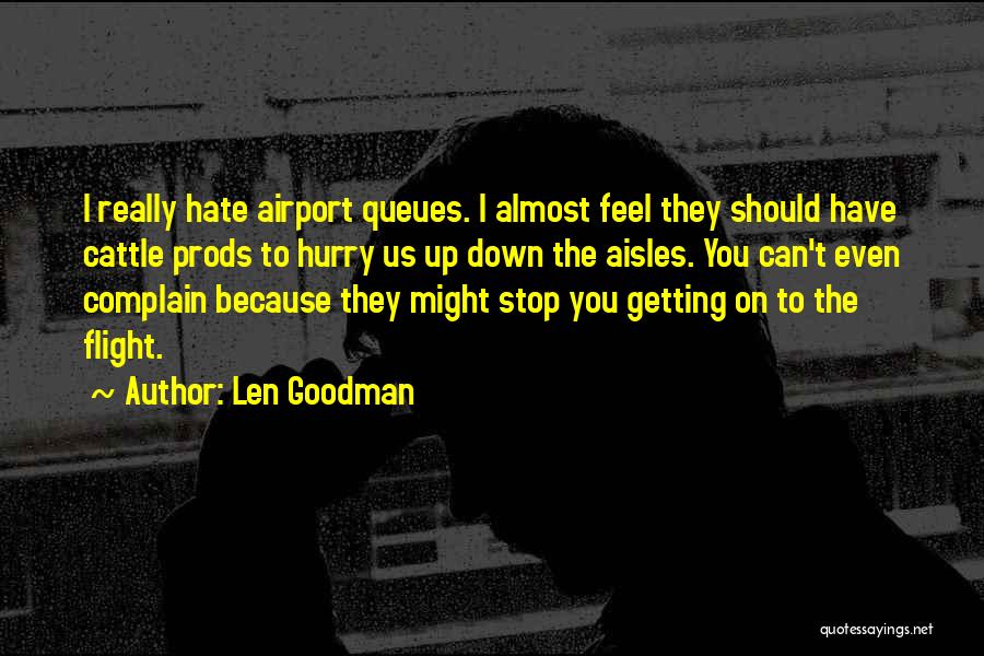 Len Goodman Quotes 1892200