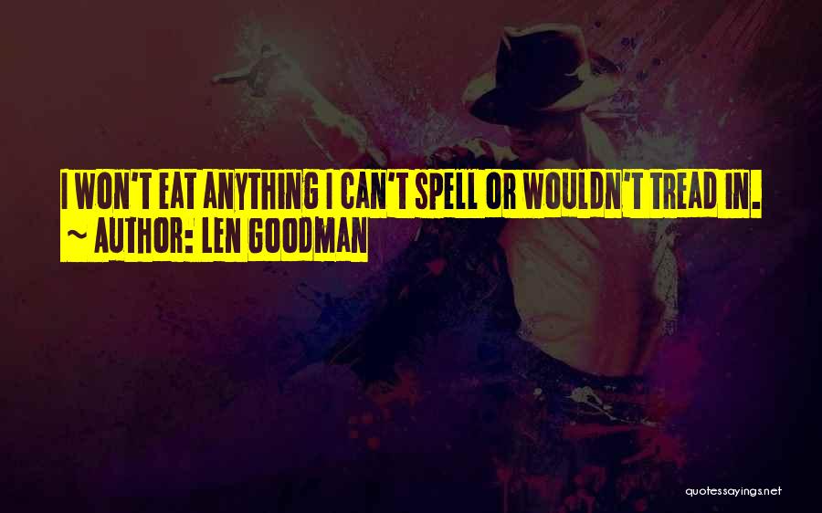 Len Goodman Quotes 634292