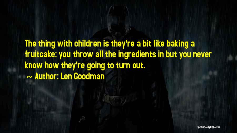 Len Goodman Quotes 711802