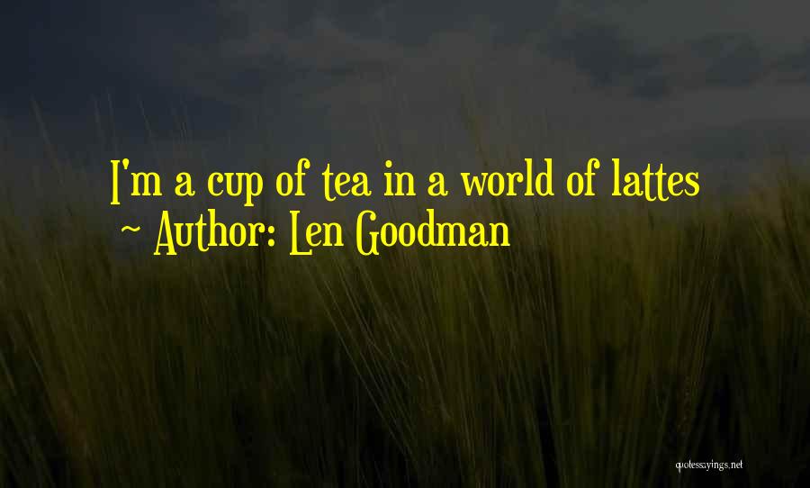 Len Goodman Quotes 875600