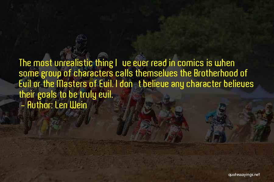 Len Wein Quotes 416915