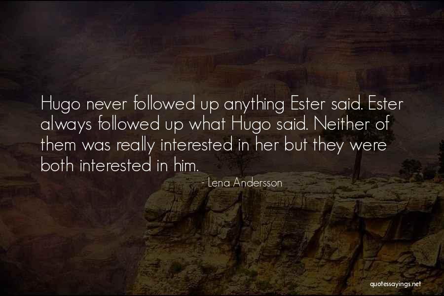 Lena Andersson Quotes 1450614