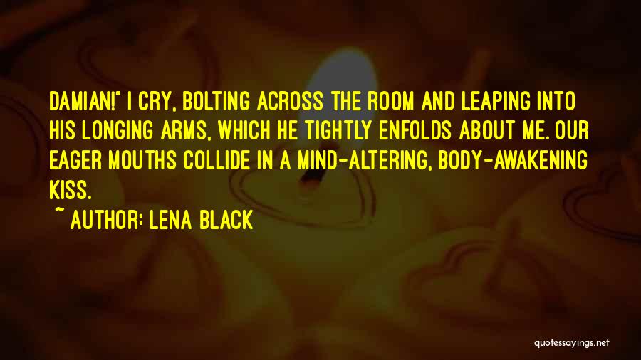 Lena Black Quotes 111986