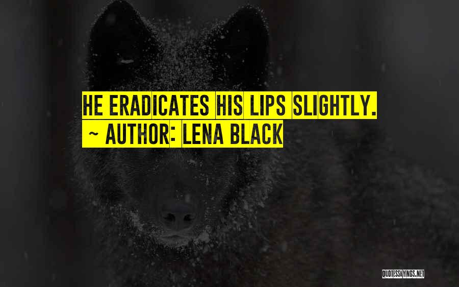 Lena Black Quotes 1253206