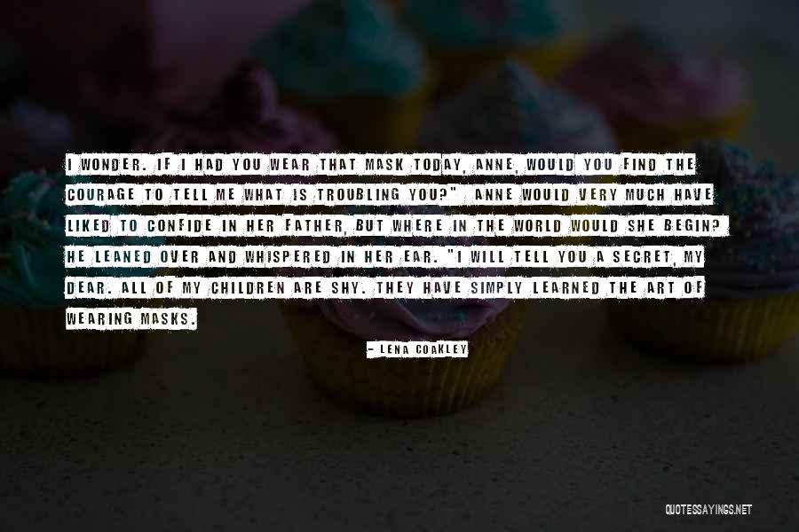 Lena Coakley Quotes 1781293 Lena Coakley Quotes 1781293