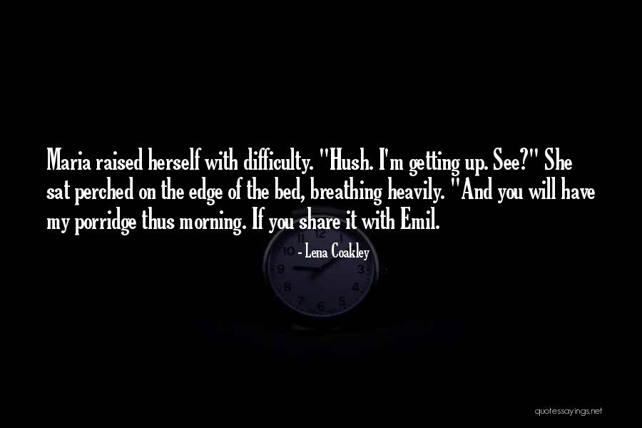 Lena Coakley Quotes 1912343 Lena Coakley Quotes 1912343