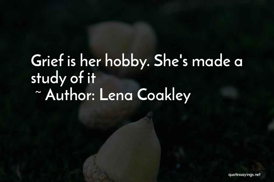 Lena Coakley Quotes 256499