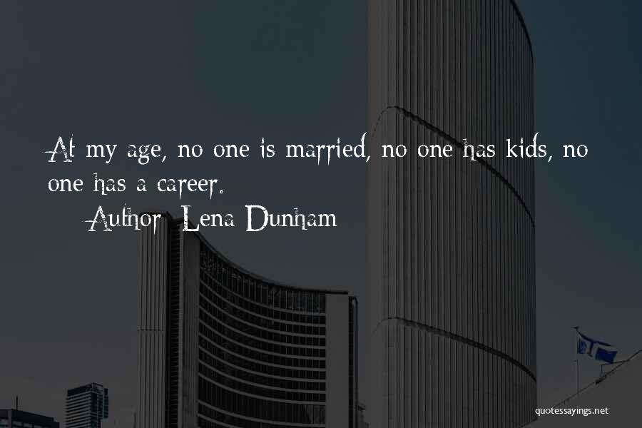 Lena Dunham Quotes 2044458