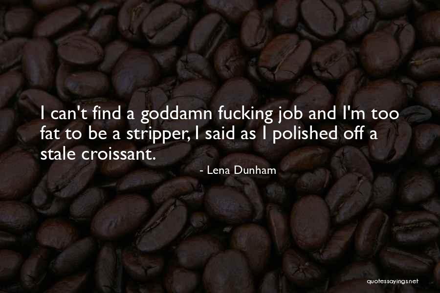 Lena Dunham Quotes 2128718