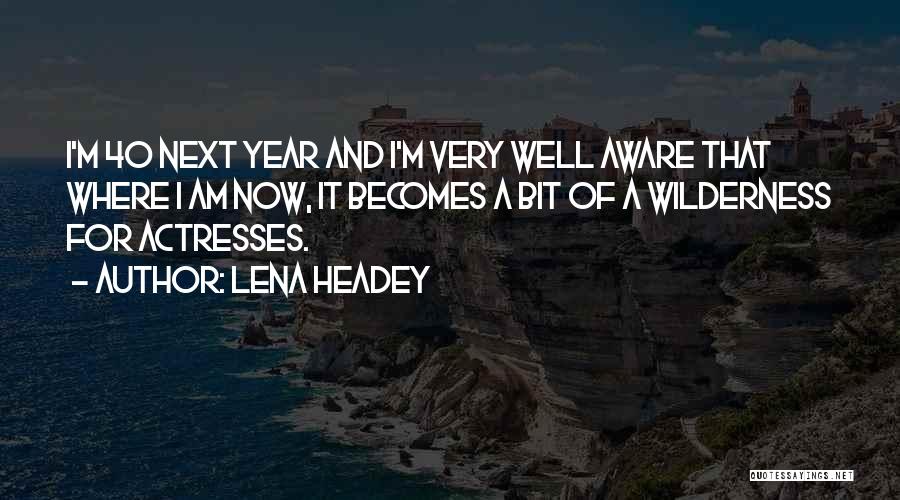 Lena Headey Quotes 2035632