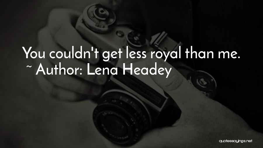 Lena Headey Quotes 2059668