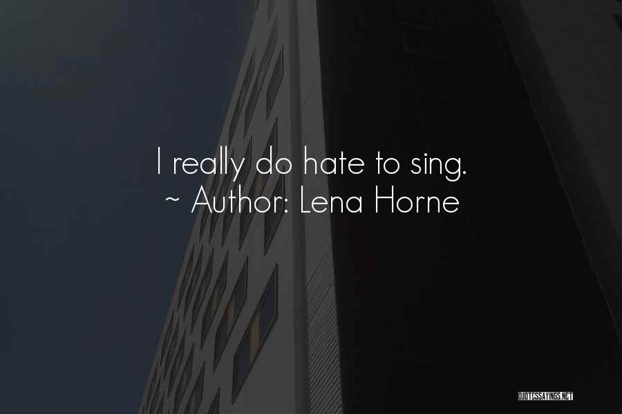 Lena Horne Quotes 1350045