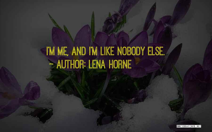 Lena Horne Quotes 2069362