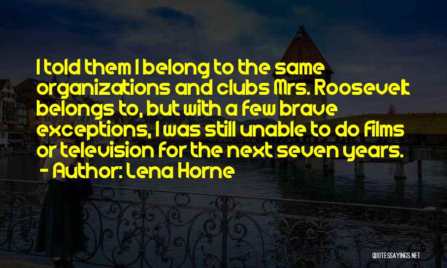 Lena Horne Quotes 234754