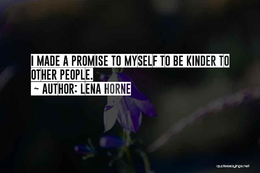 Lena Horne Quotes 629419