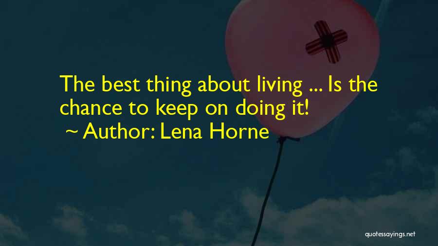 Lena Horne Quotes 761354