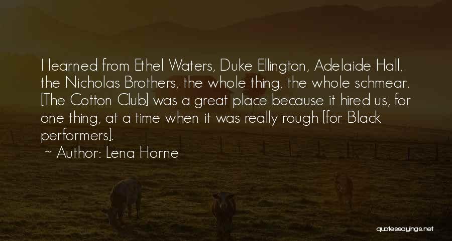 Lena Horne Quotes 972173