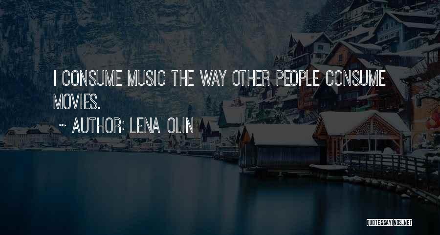 Lena Olin Quotes 532872