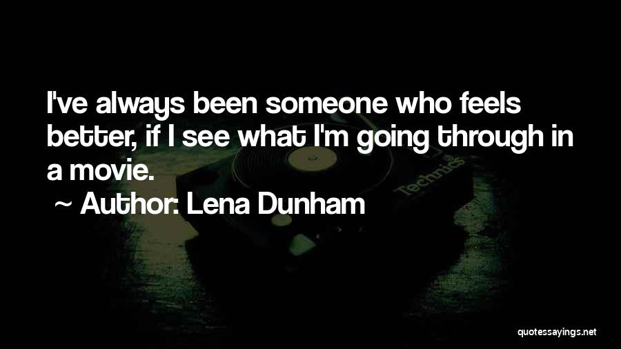 Lena Quotes By Lena Dunham