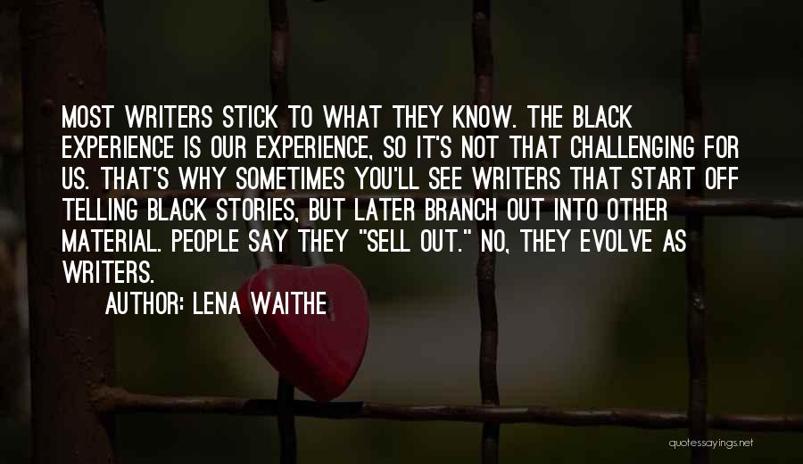 Lena Quotes By Lena Waithe