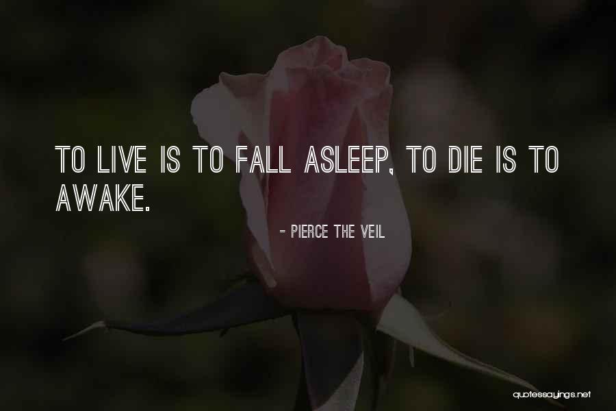 Lenaerts Koen Quotes By Pierce The Veil Lenaerts Koen Quotes By Pierce The Veil