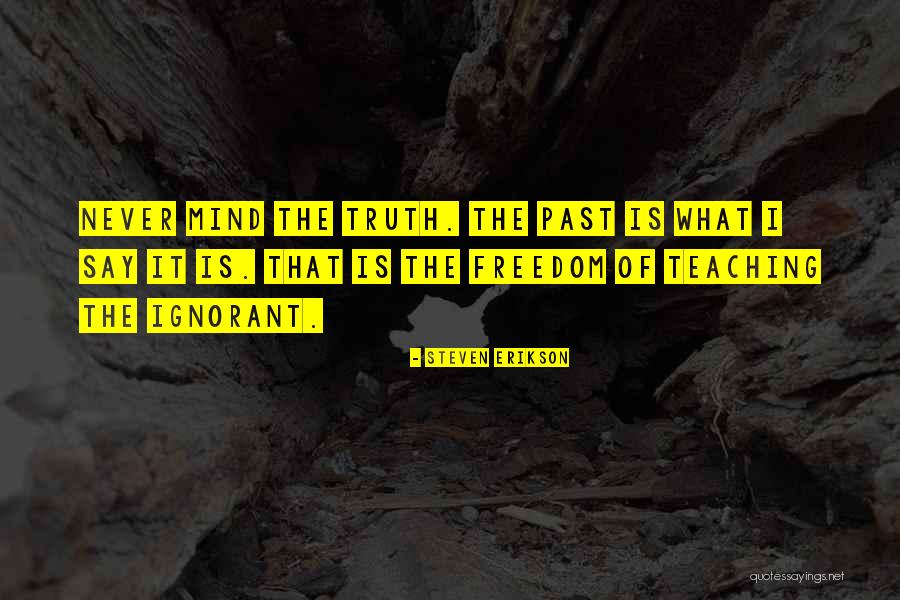 Lenaerts Koen Quotes By Steven Erikson Lenaerts Koen Quotes By Steven Erikson