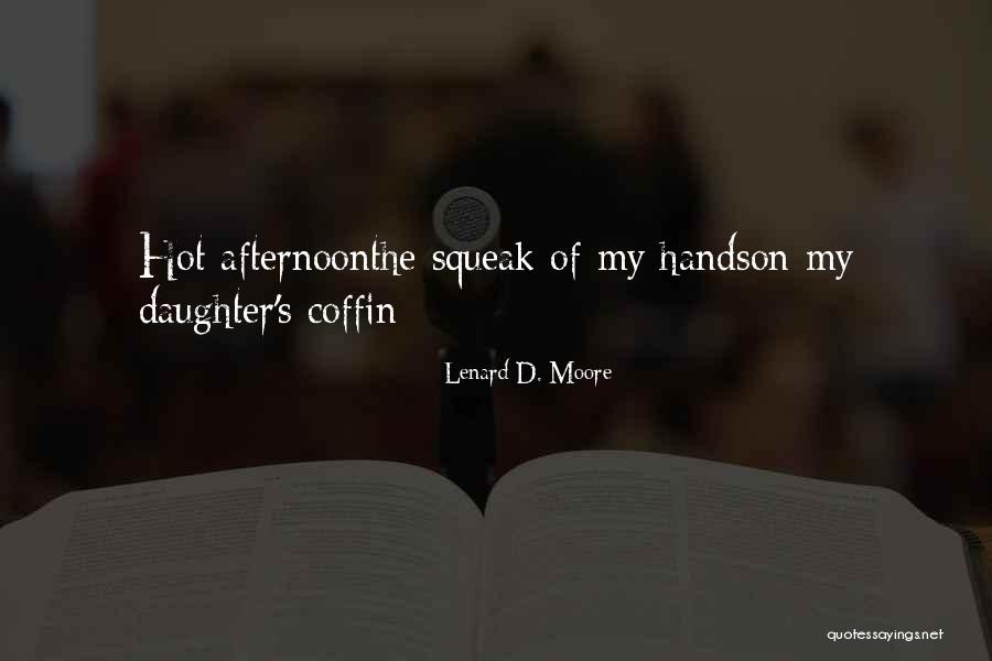Lenard D. Moore Quotes 2242821 Lenard D. Moore Quotes 2242821