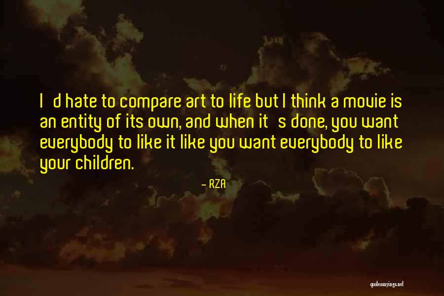 Lenartowicz Malgorzata Quotes By RZA Lenartowicz Malgorzata Quotes By RZA