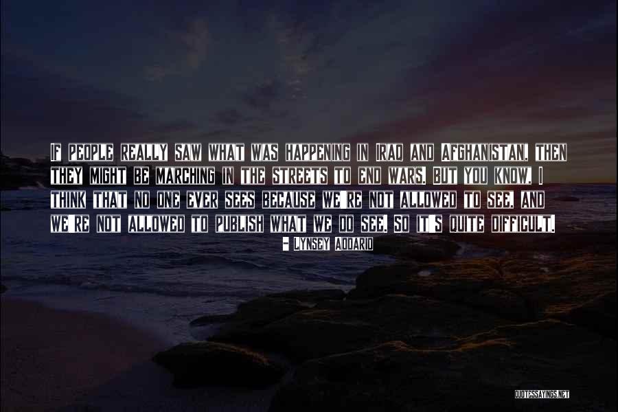 Lenational Ht Quotes By Lynsey Addario Lenational Ht Quotes By Lynsey Addario