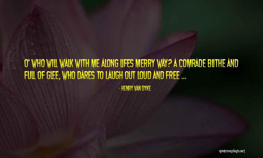 Lencinho Umedecido Quotes By Henry Van Dyke Lencinho Umedecido Quotes By Henry Van Dyke