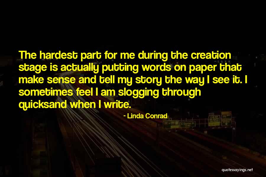 Lencinhos Quotes By Linda Conrad Lencinhos Quotes By Linda Conrad