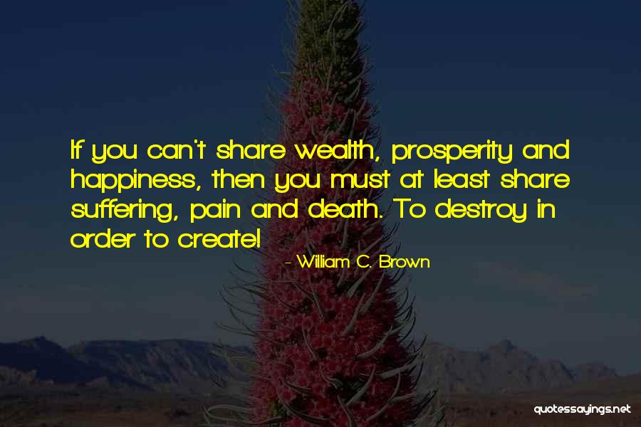 Lencinhos Quotes By William C. Brown Lencinhos Quotes By William C. Brown