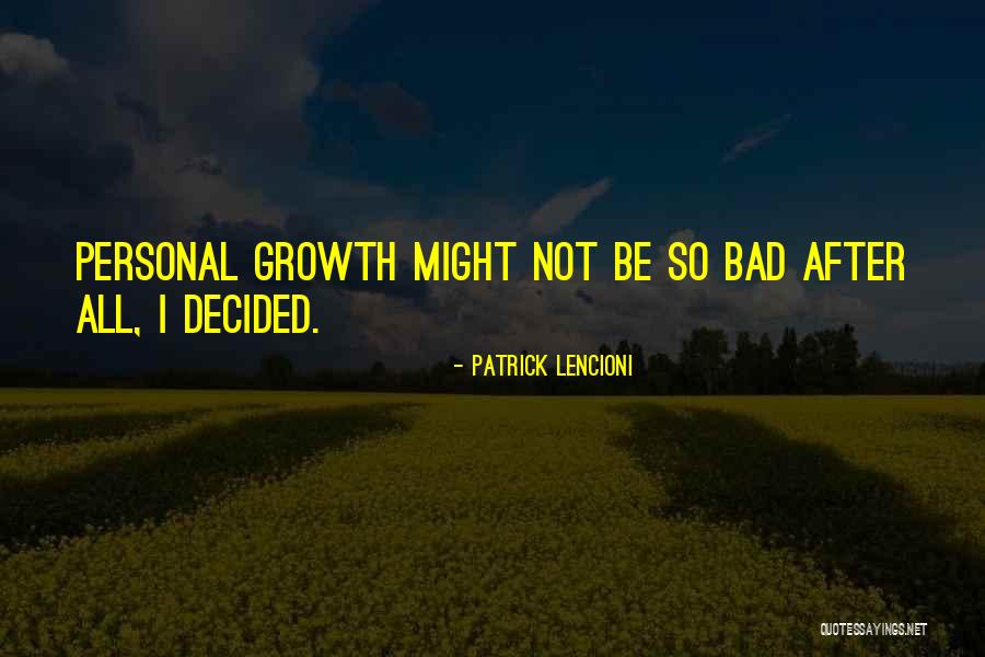 Lencioni Quotes By Patrick Lencioni