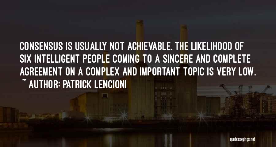 Lencioni Quotes By Patrick Lencioni