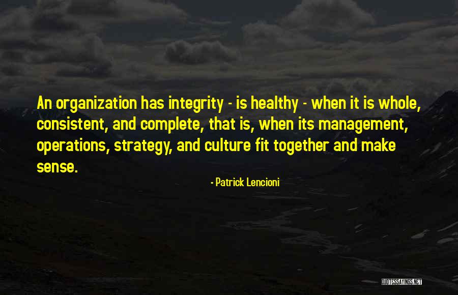 Lencioni Quotes By Patrick Lencioni